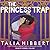 The Princess Trap (The Dirt...