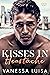 Kisses in Heartache