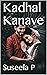 Kadhal Kanave by Suseela P