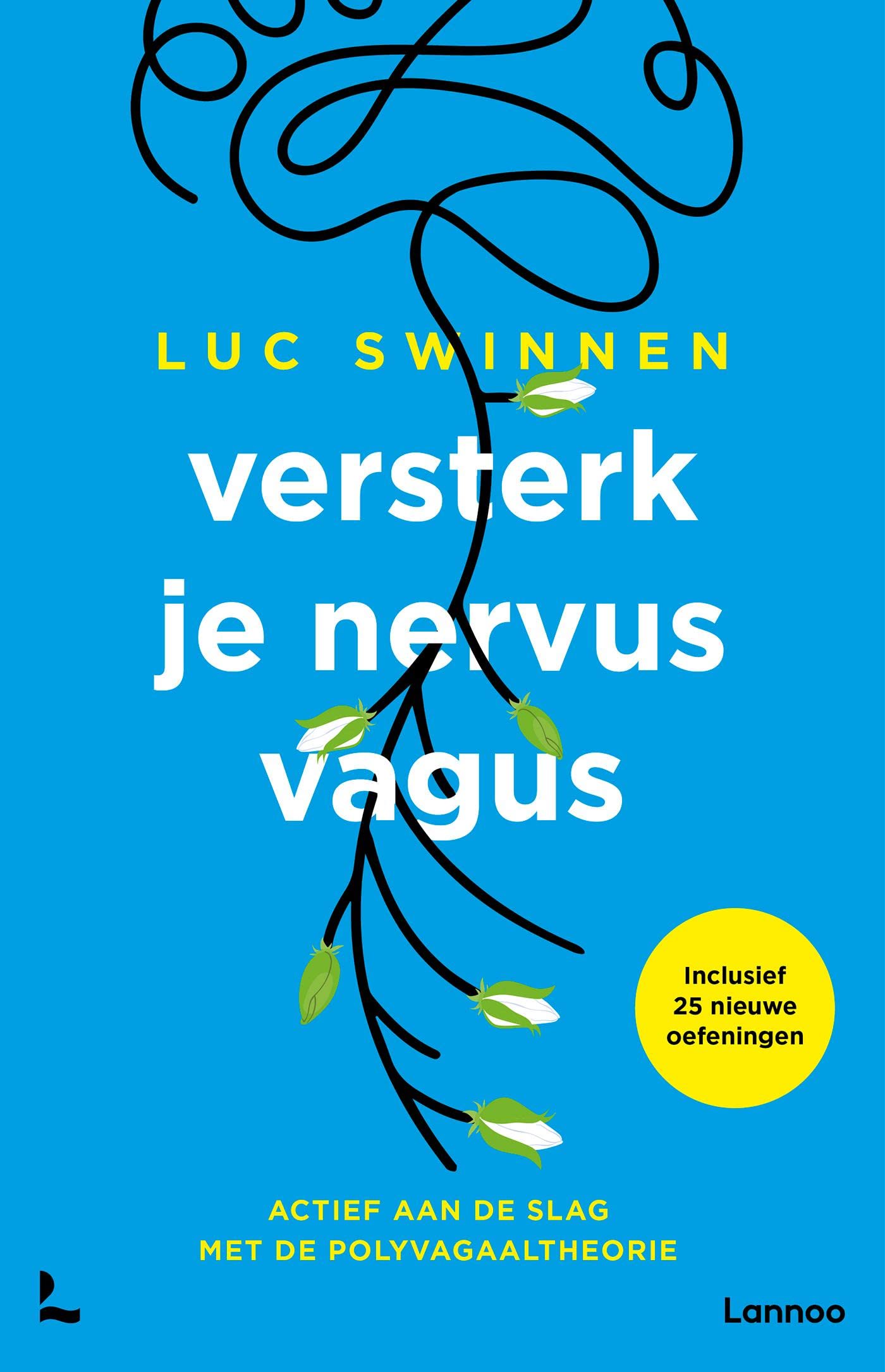 Versterk je nervus vagus: actief aan de slag met de polyvagaaltheorie (Kindle Edition)
