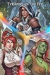 Tyranny of the Fey by Terry Bartley
