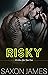 Risky (Reckless Love #1)