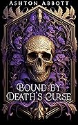 Bound by Death's Curse