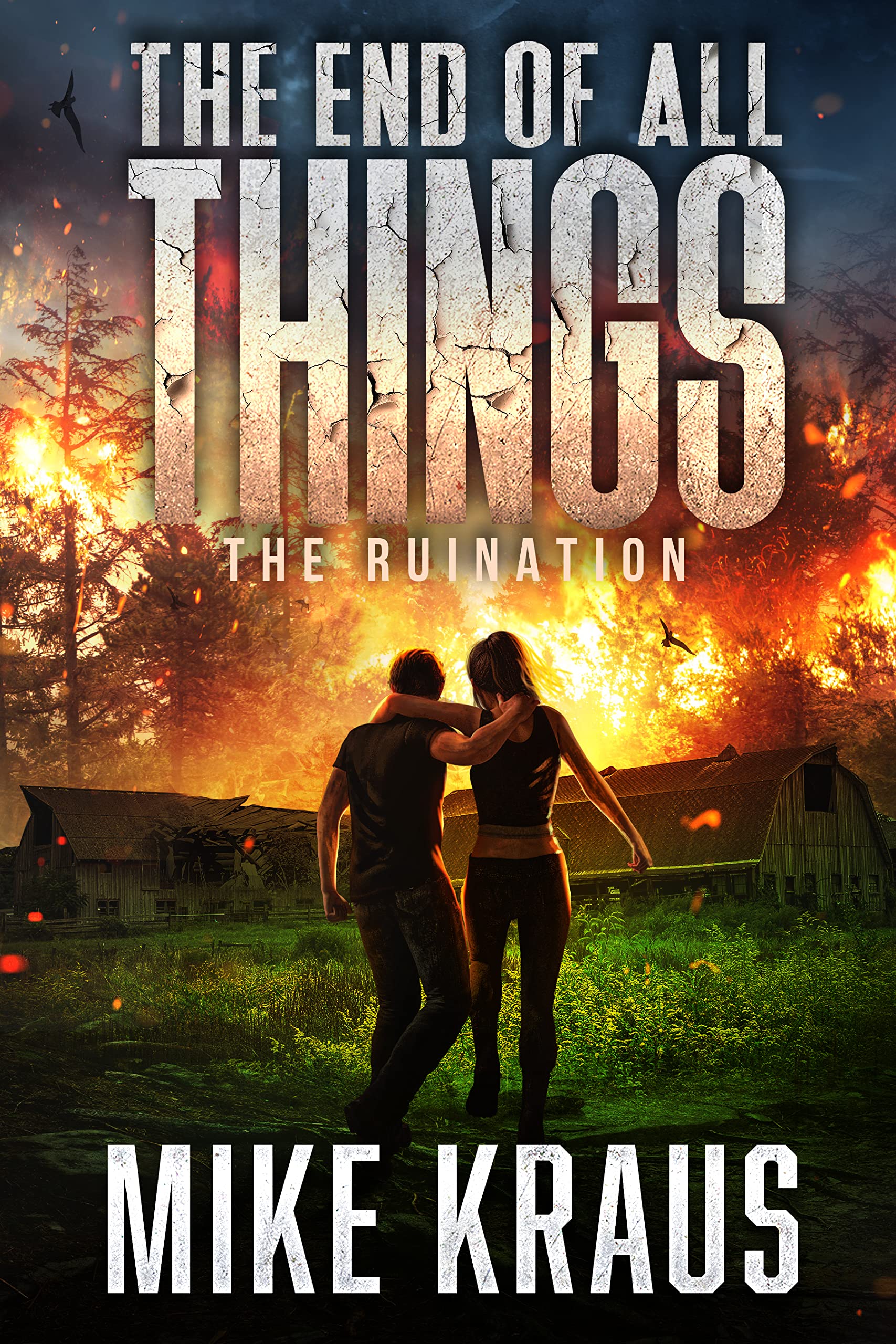 The Ruination (The End of All Things #3)