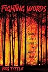 Fighting Words by Peg Tittle