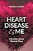 Heart Disease & Me: A Cardiac Arrest Survival Story
