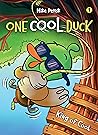One Cool Duck #1 by Mike Petrik One Cool Duck #1 by Mike Petrik