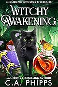 Witchy Awakening (Midlife Potions #1)