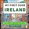 My First Book - Ireland by Penelope Palette