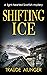 Shifting Ice (The Edinburgh...