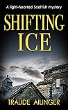 Shifting Ice