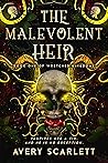 The Malevolent Heir