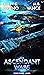 The Ascendant Wars 3: Ashes...