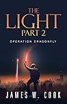 The Light Part 2: Operation Dragonfly