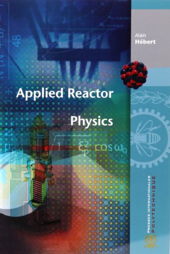 Applied Reactor Physics (Paperback)