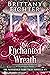 The Enchanted Wreath (Never...