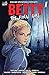 Betty: The Final Girl #1