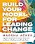 Build Your Model for Leadin...
