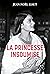 La princesse insoumise (French Edition)
