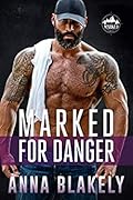 Marked for Danger
