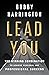 Lead You by Bobby Harrington