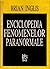 Enciclopedia Fenomenelor Paranormale