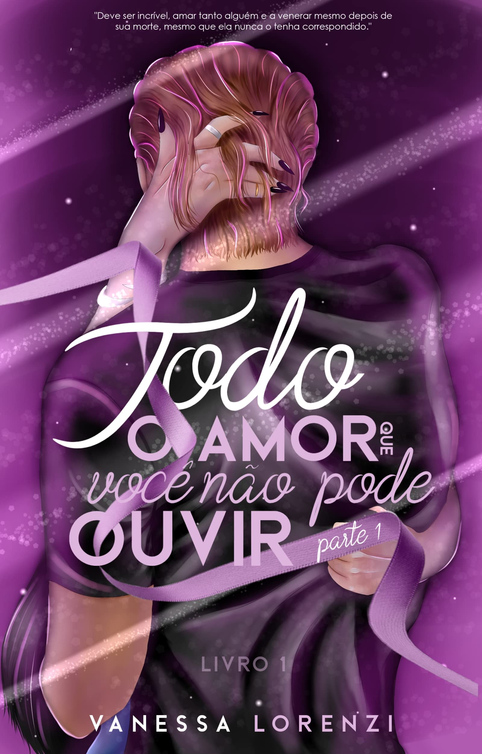 Todo o Amor que Você Não Pode Ouvir (Reencarnados Livro 1) (Portuguese Edition)