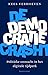 De Democratie Crasht: Polit...