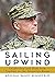 Sailing Upwind: Leadership ...