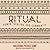 Ritual: Power, Healing and Community