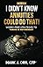 I Didn’t Know Annuities Could Do That!: Worry-Free Strategies to Thrive in Retirement