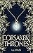 Forsaken Thrones (The Forsaken Kingdom Series)