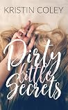 Dirty Little Secrets