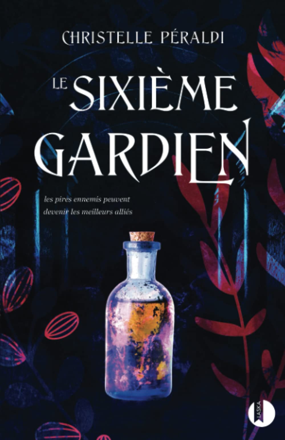 Le Sixième Gardien (French Edition)