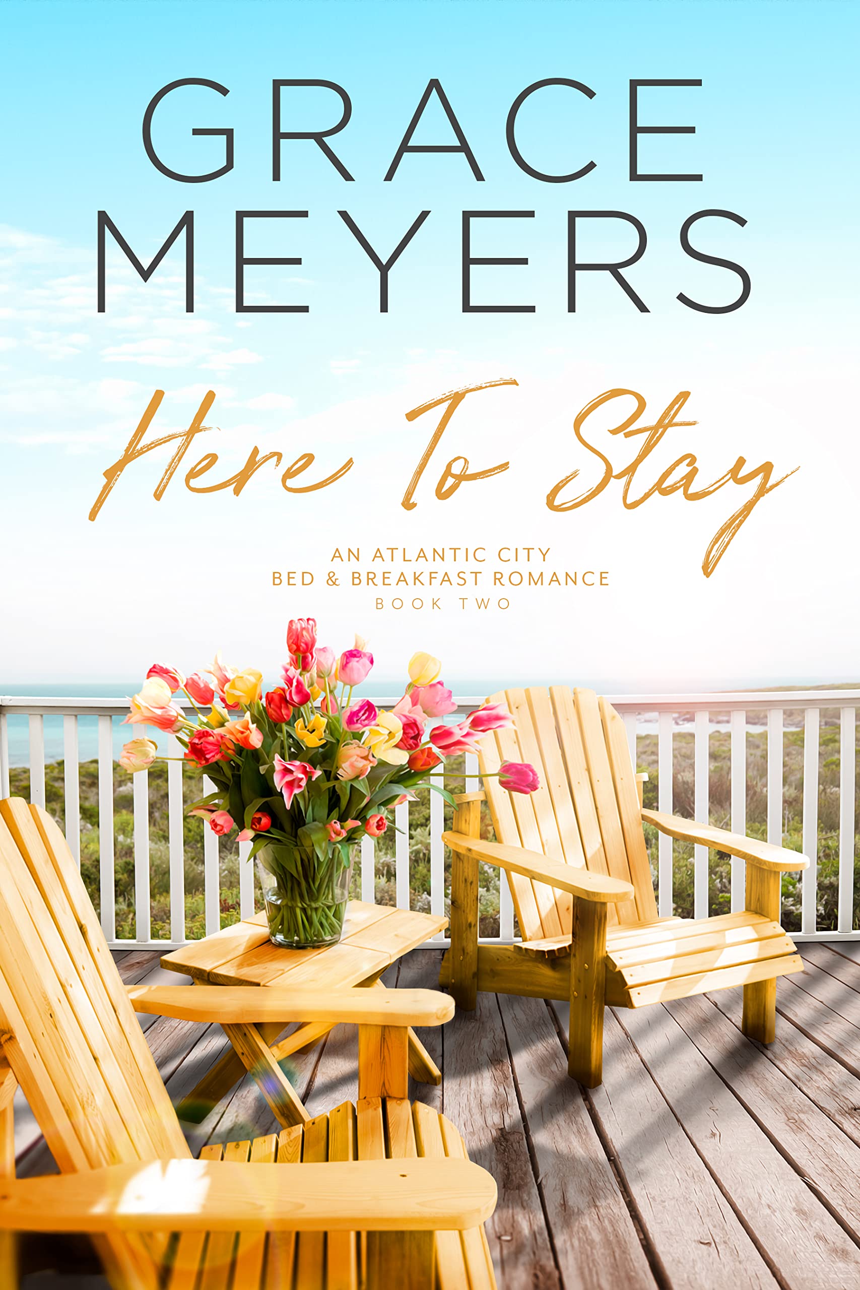 Here To Stay 2 (Atlantic City Bed & Breakfast #2)