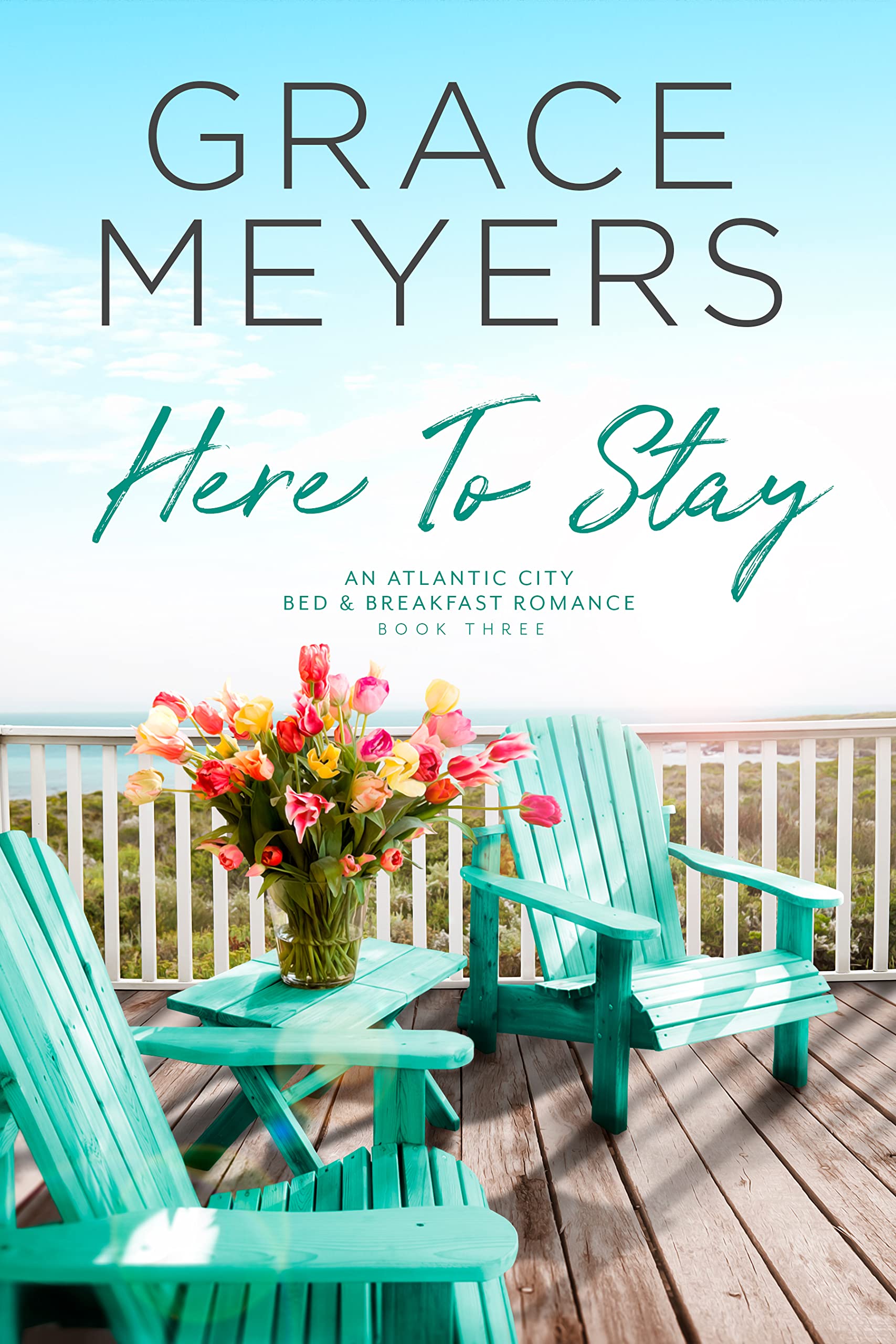 Here To Stay 3 (Atlantic City Bed & Breakfast #3)