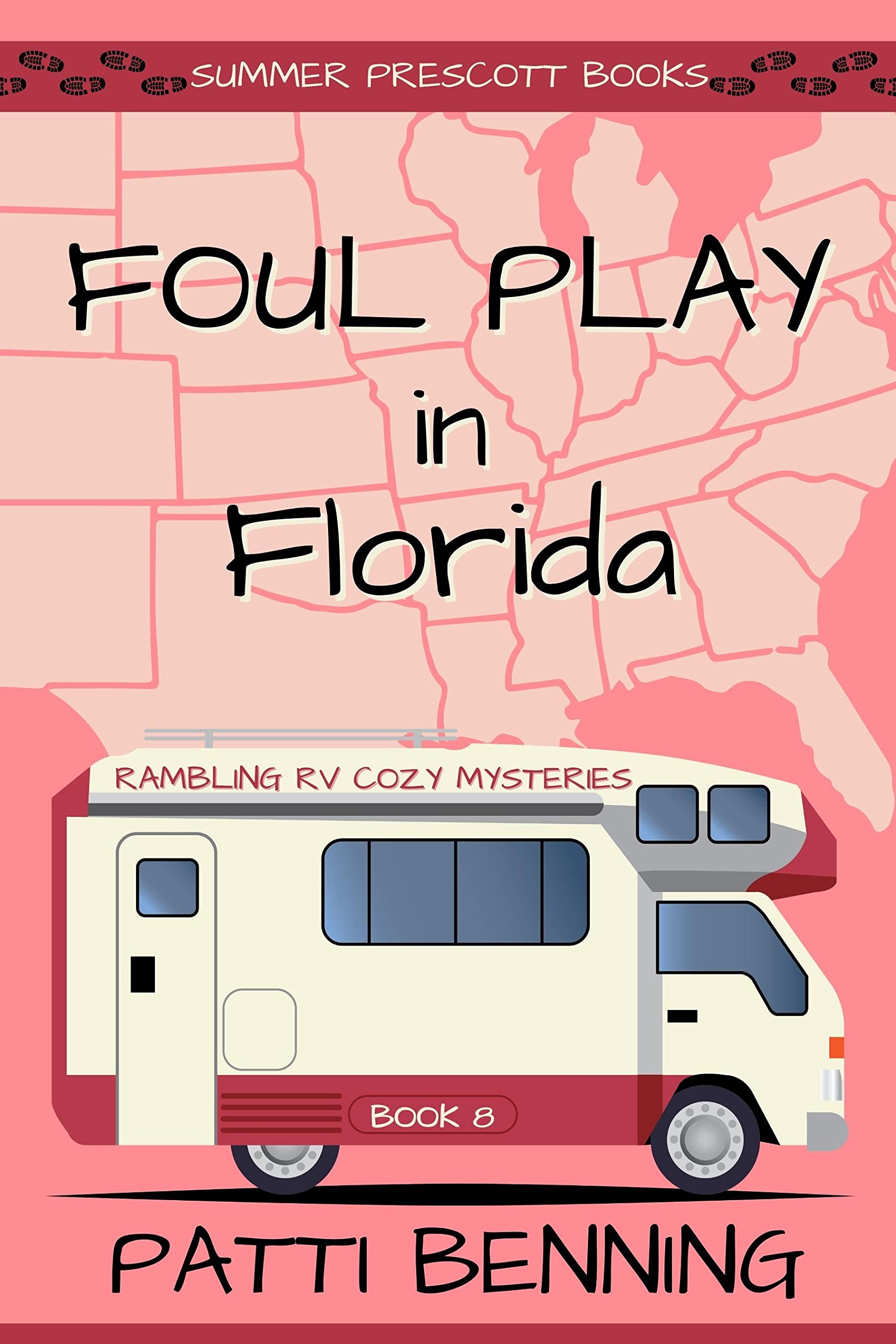 Foul Play in Florida (Rambling RV Cozy Mysteries #8)