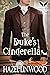 The Duke’s Cinderella