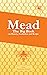 MEAD The Big Book about the...