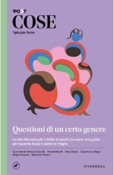 Cose, spiegate bene. Questioni di un certo genere