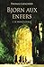 Bjorn aux enfers - Tome 1 - Le prince oublié (Bjorn le Morphir t. 2) (French Edition)