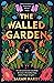 The Walled Garden
