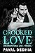 Crooked Love