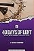 40 Days of Lent by Nicole Winifred