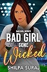 Book cover for Bad Girl Gone Wicked