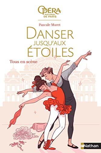 Tous en scène (Danser jusqu’aux étoiles #2)