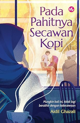 Pada Pahitnya Secawan Kopi