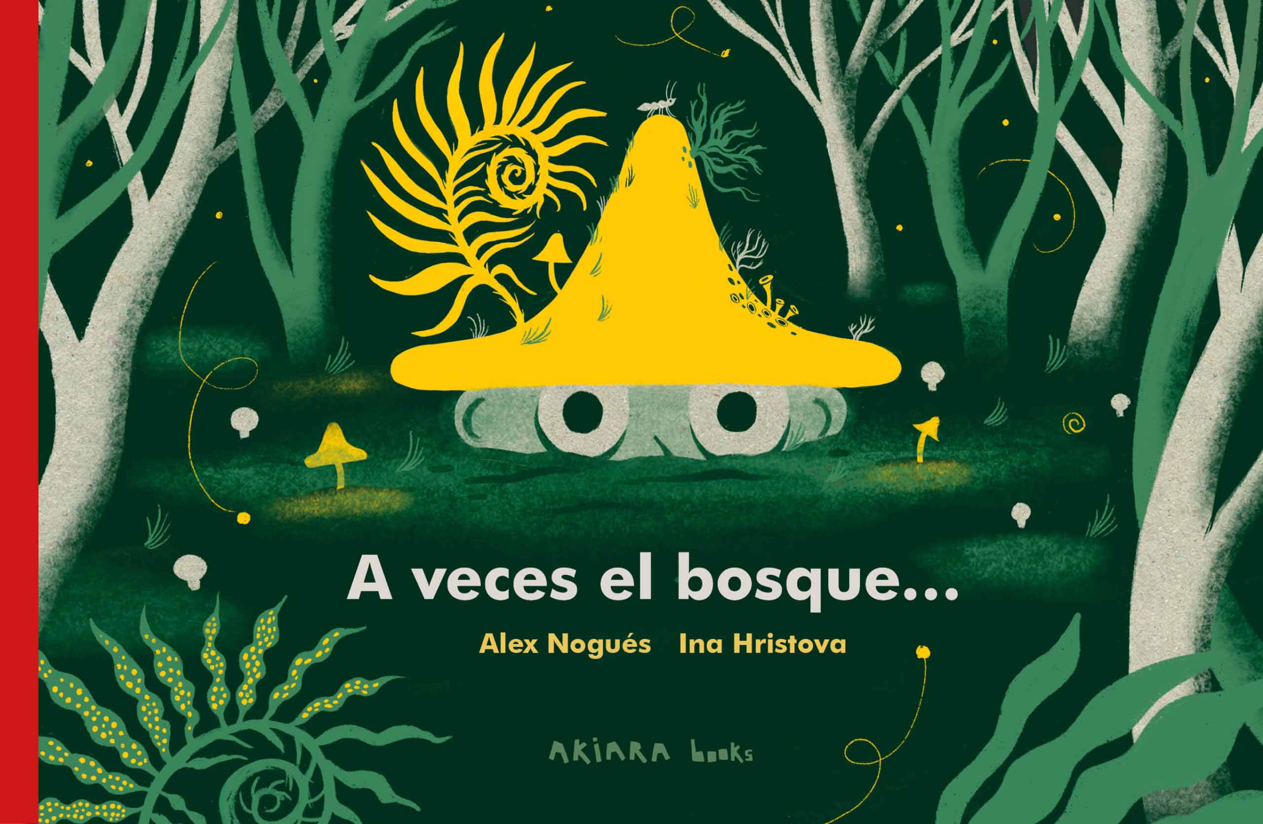 A veces el bosque…