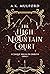 The High Mountain Court (I cinque regni di Okrith #1) by A.K. Mulford