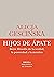 Hijos de Ápate. Breve Filosofía de la verdad, la posverdad y la mentira